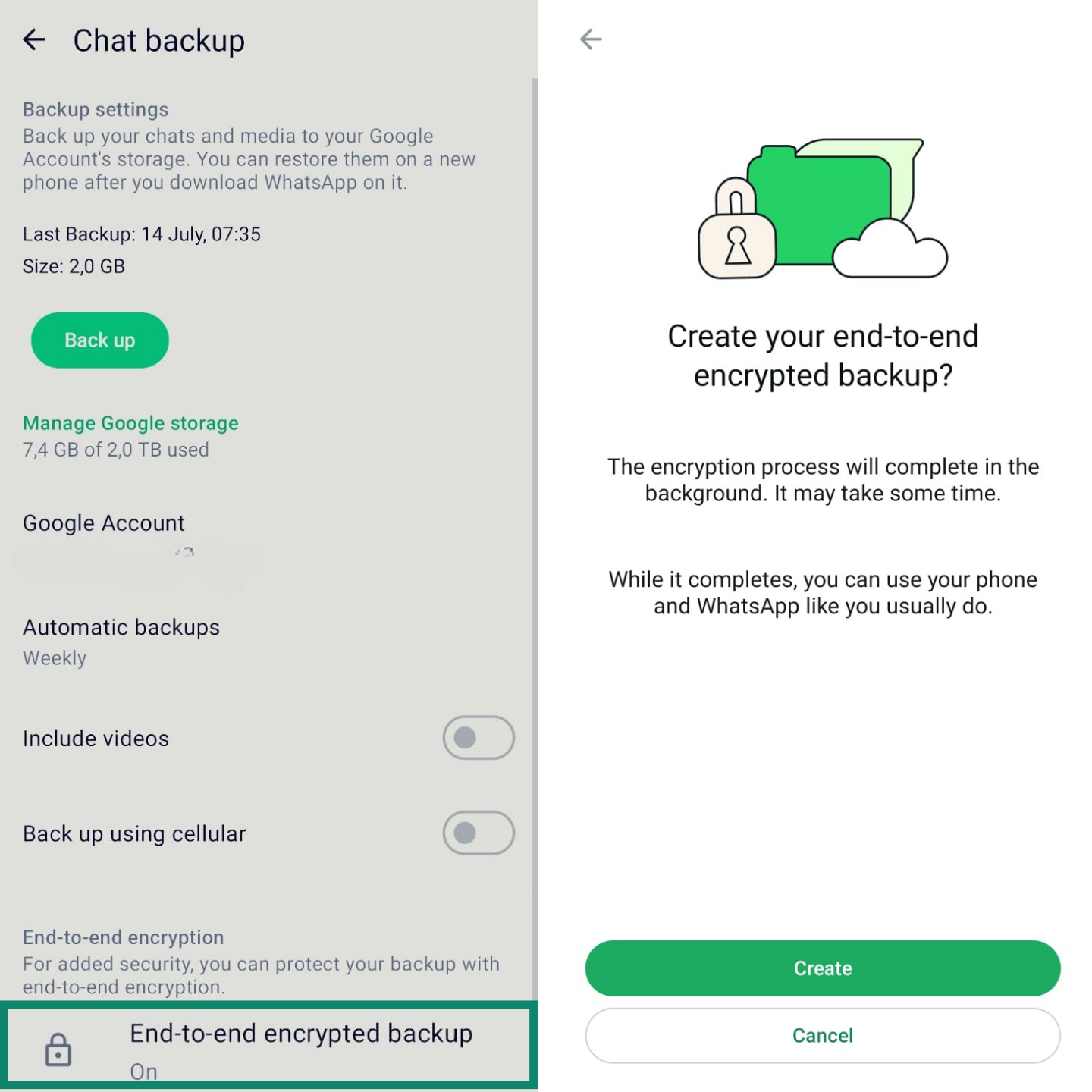 Two side-by-side screenshots showing how to begin the encrypted backup process. The first screen shows the ‘End-to-end encrypted backup’ option selected. The second is the confirmation screen to ‘Create’ the backup.